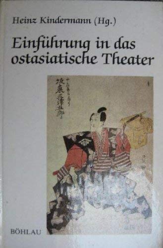 9783205060550: Einfhrung in das ostasiatische Theater