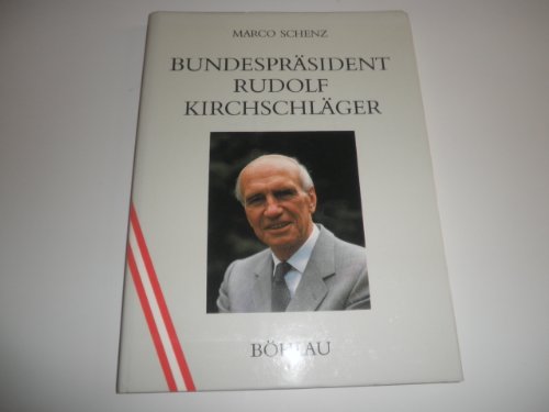 Beispielbild für Bundespräsident Rudolf Kirchschläger zum Verkauf von Goodbooks-Wien