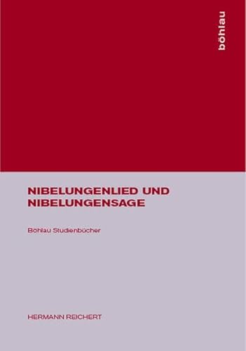 9783205083764: Nibelungenlied Und Nibelungensage (Bhlau Studienbcher)