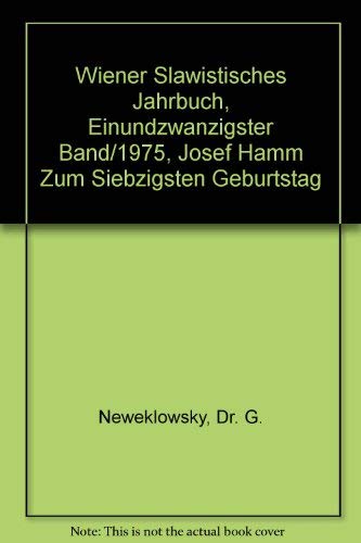 Beispielbild fr Wiener Slawistisches Jahrbuch, Einundzwanzigster Band/1975, Josef Hamm Zum Siebzigsten Geburtstag zum Verkauf von PsychoBabel & Skoob Books