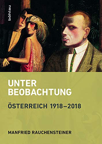 9783205205005: Unter Beobachtung: sterreich seit 1918