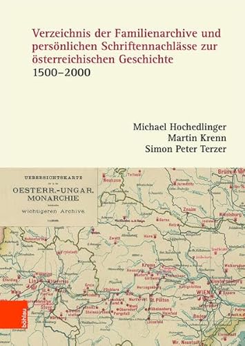 9783205206637: Verzeichnis Der Familienarchive Und Personlichen Schriftennachlasse Zur Osterreichischen Geschichte: 1500-2000 (Veroffentlichungen Der Kommission Fur ... Geschichte Osterreichs, 116) (German Edition)