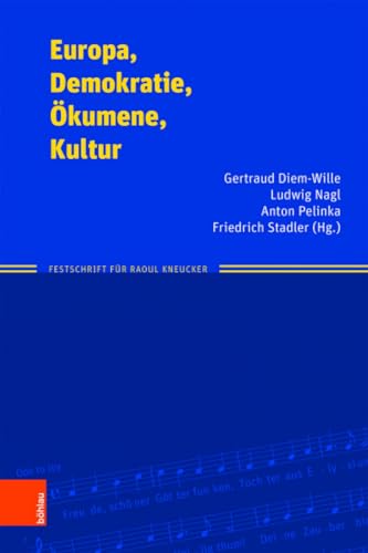 Beispielbild fr Europa, Demokratie, kumene, Kultur Festschrift fr Raoul Kneucker zum Verkauf von Buchpark