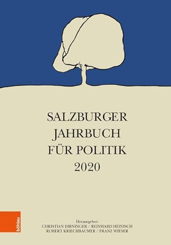 Imagen de archivo de Salzburger Jahrbuch fr Politik 2020 (Schriftenreihe des Forschungsinstitutes fr politisch-historische Studien der Dr.-Wilfried-Haslauer-Bibliothek, Band 72) a la venta por medimops