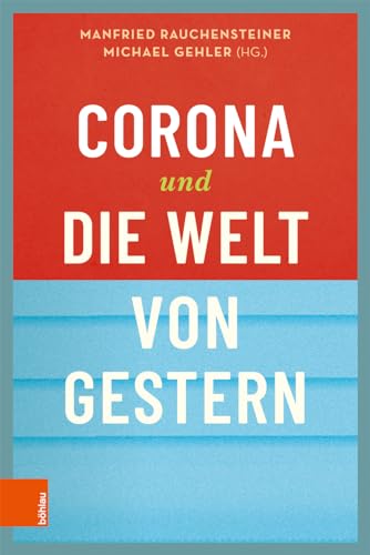 Stock image for Corona und die Welt von gestern for sale by medimops