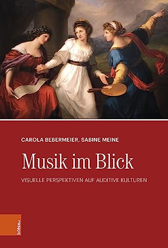 Stock image for Musik Im Blick : Visuelle Perspektiven Auf Auditive Kulturen -Language: German for sale by GreatBookPrices