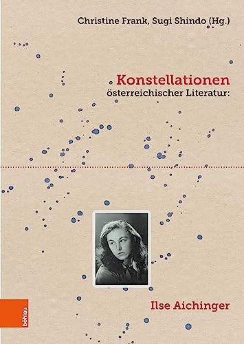 Stock image for Konstellationen sterreichischer Literatur: Ilse Aichinger for sale by Blackwell's