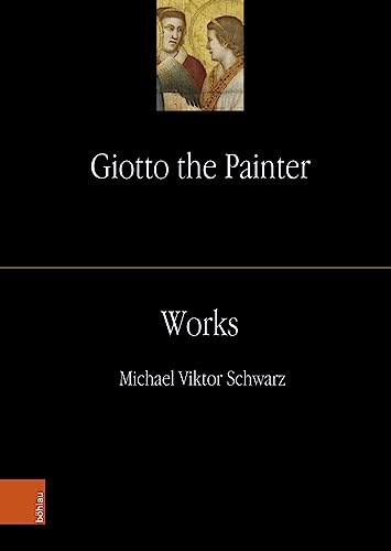 Stock image for Giotto the Painter. Volume 2: Works for sale by Buchpark