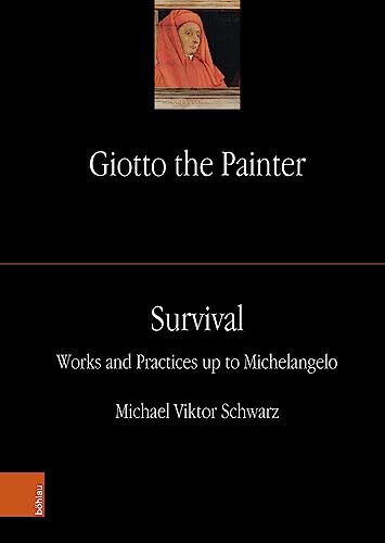 Beispielbild fr Giotto the Painter. Volume 3: Survival zum Verkauf von Blackwell's