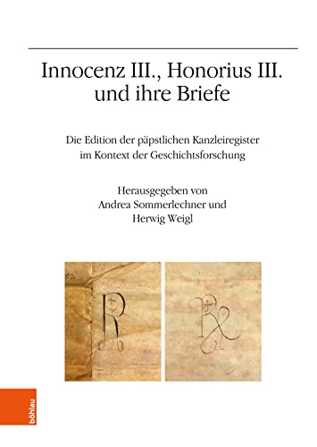 Stock image for Innocenz III., Honorius III. Und Ihre Briefe for sale by Blackwell's