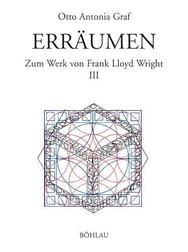 Erräumen I und II. Zum Werk von Frank Lloyd Wright ( Band III und IV ).