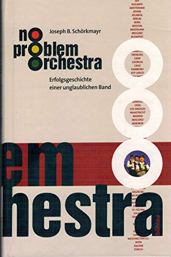 Beispielbild fr No-Problem-Orchestra : Erfolgsgeschichte einer unglaublichen Band. zum Verkauf von Buchhandlung Neues Leben