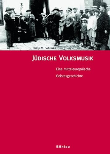 9783205771197: Judische Volksmusik: Eine Mitteleuropaische Geistesgeschichte