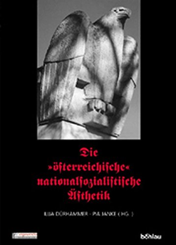 9783205771517: Die Osterreichische Nationalsozialistische Asthetik: Edition Die Angewandte - University Press: 1