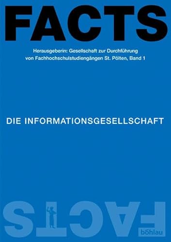 Facts 1. Die Informationsgesellschaft. (9783205771838) by Yuu Watase