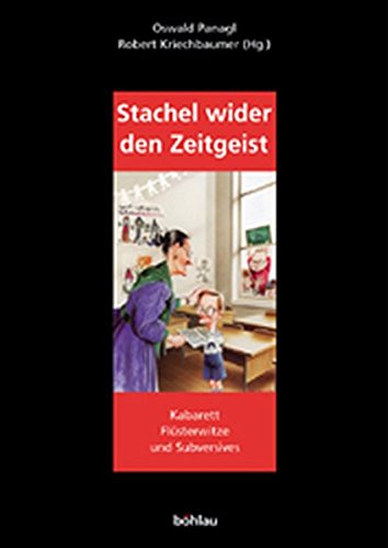 Imagen de archivo de Stachel wider den Zeitgeist. Politisches Kabarett, Flsterwitz und subversive Textsorten. a la venta por ANTIQUARIAT BCHERBERG Martin Walkner