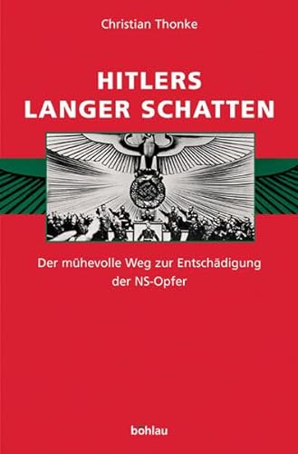 Beispielbild fr Hitlers langer Schatten. zum Verkauf von SKULIMA Wiss. Versandbuchhandlung