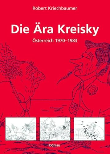 9783205772620: Schriftenreihe des Forschungsinstituts f"r politisch-historische Studien der Dr. Wilfried-Haslauer-Bibliothek: sterreich 1970-1983 in der ... Forschungsinstitutes Fur Politisch-Histo)