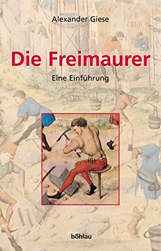 Stock image for Die Freimaurer: Eine Einfhrung for sale by medimops