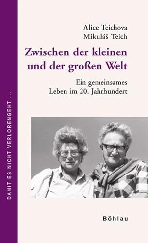 9783205773573: Zwischen Der Kleinen Und Der Groen Welt: Ein Gemeinsames Leben Im 20. Jahrhundert (Damit Es Nicht Verlorengeht) (German Edition)