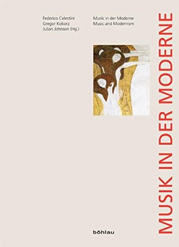 9783205774389: Musik in Der Moderne: Music and Modernism (Wiener Veroffentlichungen Zur Musikgeschichte) (German Edition)