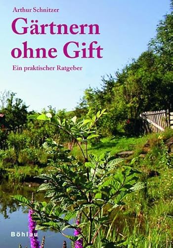 Stock image for Grtnern ohne Gift: Ein praktischer Ratgeber for sale by medimops