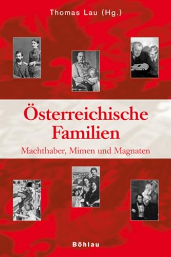 Stock image for sterreichische Familien: Machthaber, Mimen und Magnaten for sale by Goodbooks-Wien