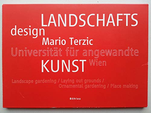 9783205776666: Landschaftsdesign Mario Terzic Universitt fr angewandte Kunst Wien