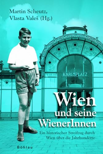 Beispielbild fr Wien und seine WienerInnen zum Verkauf von Buchmarie