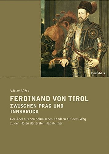 9783205777762: Buzek, V: Ferdinand von Tirol zw. Prag und Innsbruck