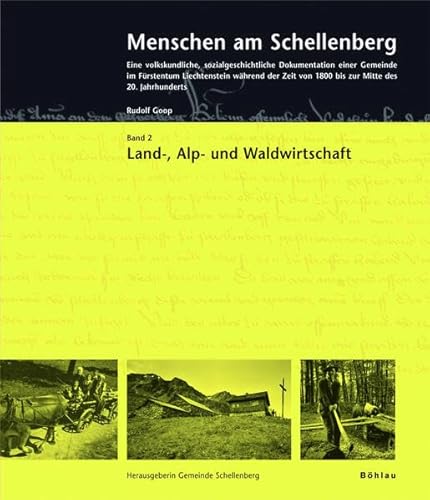 Menschen am Schellenberg - Eine volkskundliche, sozialgeschichtliche Dokumentation einer Gemeinde...