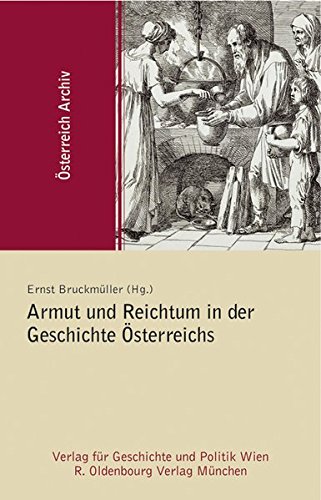 9783205783046: Armut Und Reichtum in Der Geschichte Osterreichs (Osterreich Archiv)
