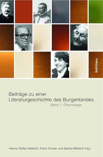 Stock image for Beitrge zu einer Literaturgeschichte des Burgenlandes. Gesamtwerk 978-3-205-78363-3: Beitrge zu for sale by medimops