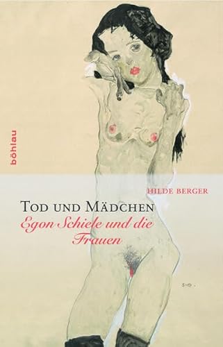 Imagen de archivo de Tod und Mdchen: Egon Schiele und die Frauen a la venta por medimops