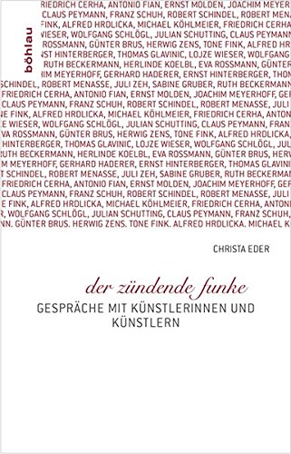 Stock image for Der zndende Funke: Gesprche mit Knstlerinnen und Knstlern for sale by medimops