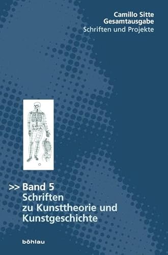 Schriften Zu Kunsttheorie Und Kunstgeschichte. Wissenschaftliche Bearbeitung U. Kommentierung (Gesamtausgabe - Schriften Und Projekte, 5) (German Edition) (9783205784586) by Collins, Christiane C.; Monninger, Michael; Semsroth, Klaus