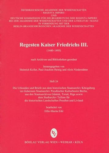 9783205785095: Die Urkunden und Briefe aus dem historischen Staatsarchiv Knigsberg im Geheimen Staatsarchiv Preuischer Kulturbesitz Berlin: aus den Staatsarchiven ... Landschaften Preuen und Livland: Heft 024