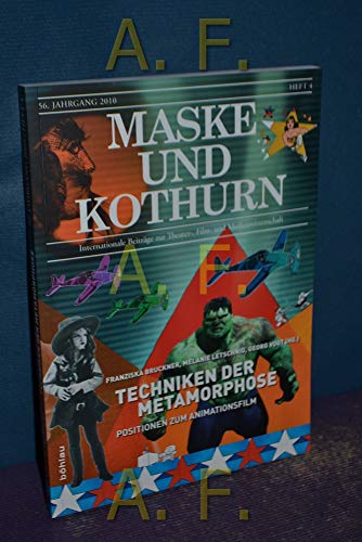Beispielbild fr Maske und Kothurn 56/4, 2010: Techniken der Metamorphose: Positionen zum Animationsfilm: Jg. 56/4, 2010 zum Verkauf von medimops