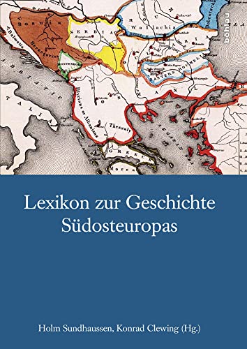 9783205786672: Lexikon Zur Geschichte Sudosteuropas