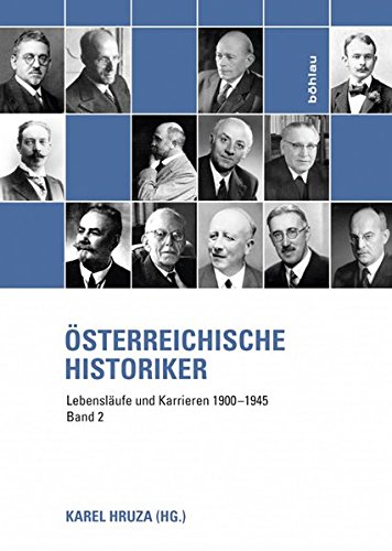 Beispielbild fr sterreichische Historiker 1900-1945 (Band 2). Lebenslufe und Karrieren 1900-1945. zum Verkauf von Buchhandlung Gerhard Hcher