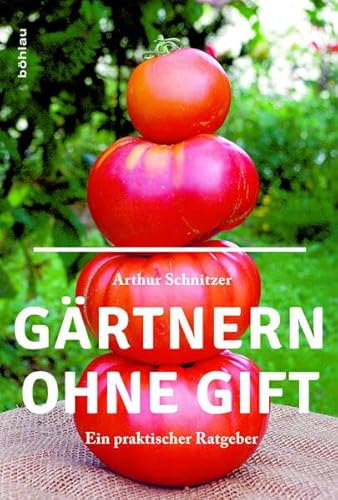 9783205789307: Schnitzer, A: Grtnern ohne Gift