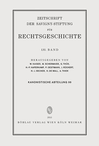 9783205789567: ZRG Kanonistische Abteilung 99. Band (2013)
