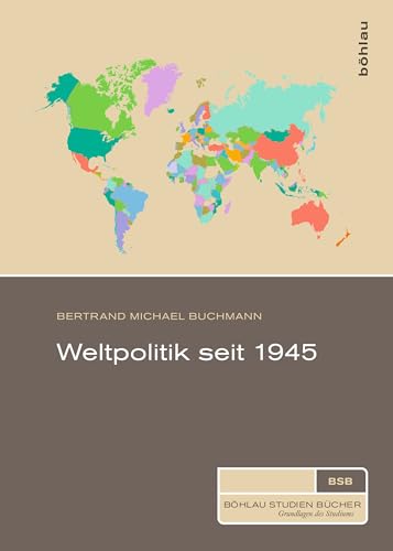 Beispielbild fr Weltpolitik seit 1945 zum Verkauf von medimops