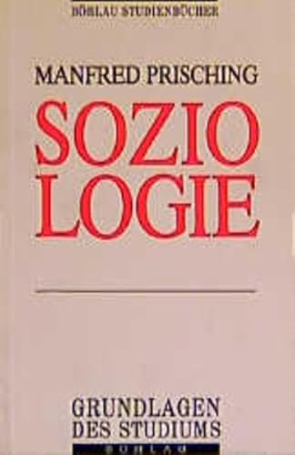 9783205980308: Soziologie. Themen - Theorien - Perspektiven