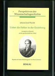 9783205980568: Ueber die Fehler in der Erziehung, vorzglich in Hinsicht auf die gesellschaftlichen Uebel