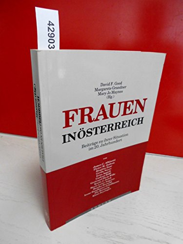 Stock image for Frauen in O sterreich: Beitra ge zu ihrer Situation im 19. und 20. Jahrhundert (German Edition) for sale by HPB-Ruby