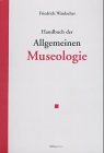 9783205981800: Handbuch der Allgemeinen Museologie