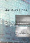 9783205982692: Haus-Kleider: Zum Phnomen der Bekleidung in der Architektur - Harather, Karin