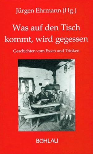 Was auf den Tisch kommt, wird gegessen - Jürgen Ehrmann