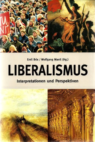 Stock image for Liberalismus. Interpretation und Perspektiven (Studien zu Politik und Verwaltung). for sale by Mller & Grff e.K.